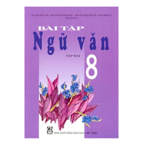 BÀI TẬP NGỮ VĂN LỚP 8 - TẬP 2