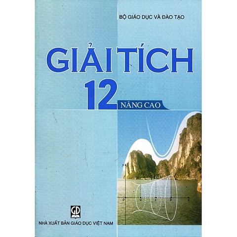 SÁCH GIẢI TÍCH NÂNG CAO LỚP 12