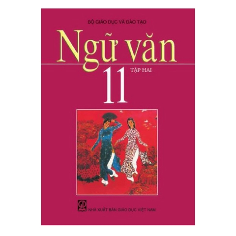 NGỮ VĂN LỚP 11- TẬP 2
