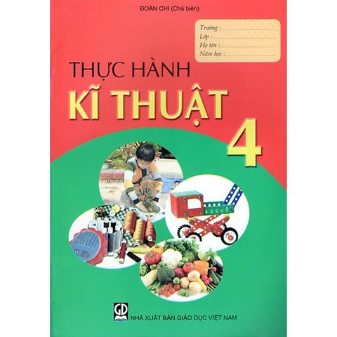 THỰC HÀNH KĨ THUẬT LỚP 4
