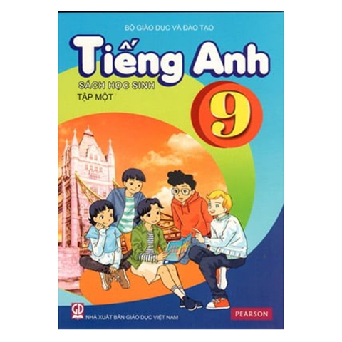 TIẾNG ANH LỚP 9 - SÁCH HỌC SINH TẬP 1 (KÈM CD)