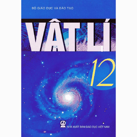 VẬT LÍ - LỚP 12