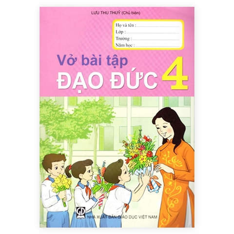 VỞ BÀI TẬP ĐẠO ĐỨC LỚP 4