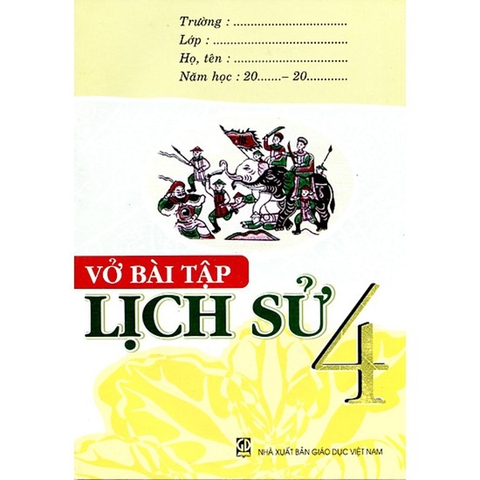 VỞ BÀI TẬP LỊCH SỬ LỚP 4