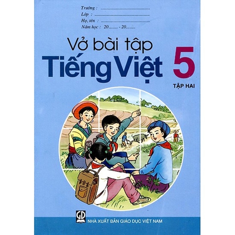 VỞ BÀI TẬP TIẾNG VIỆT LỚP 5 - TẬP 2