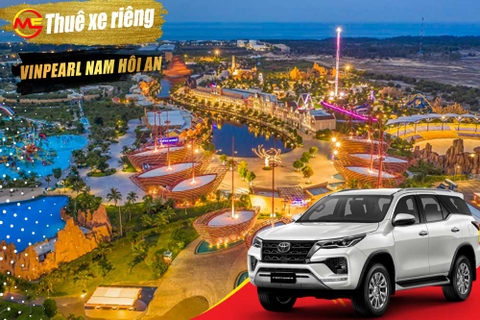 Thuê Xe Đà Nẵng Đi Vinpearl Nam Hội An