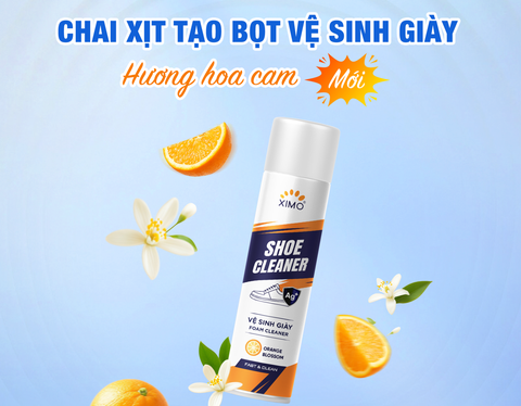 XIMO RA MẮT CHAI XỊT TẠO BỌT VỆ SINH GIÀY HƯƠNG HOA CAM MỚI