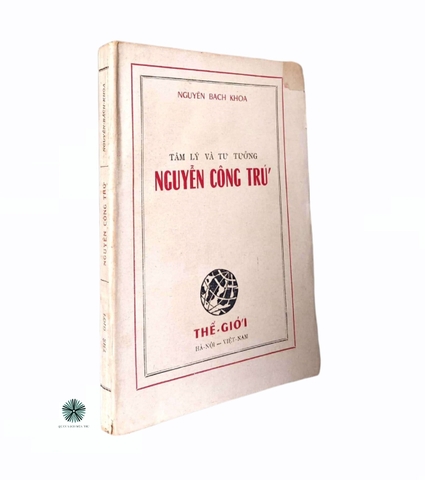 TÂM LÝ VÀ TƯ TƯỞNG NGUYỄN CÔNG TRỨ - ẤN BẢN LẦN HAI