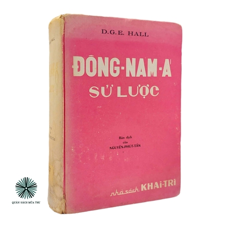 ĐÔNG NAM Á SỬ LƯỢC - ẤN BẢN RẤT ĐẸP