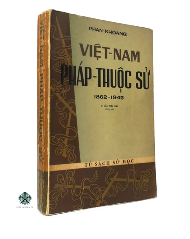 VIỆT NAM PHÁP THUỘC SỬ - ẤN BẢN LẦN HAI