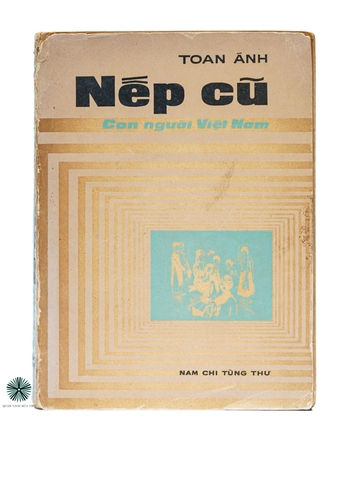 NẾP CŨ - CON NGƯỜI VIỆT NAM