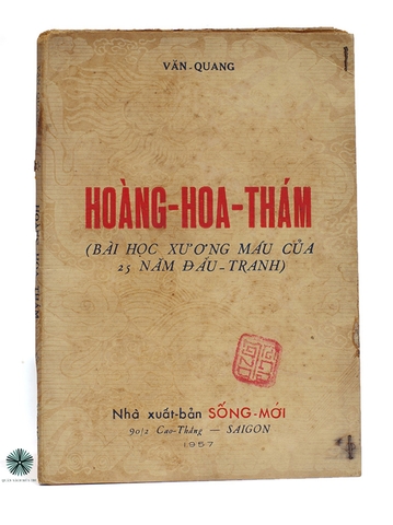 HOÀNG HOA THÁM - BÀI HỌC XƯƠNG MÁU CỦA 25 NĂM ĐẤU TRANH