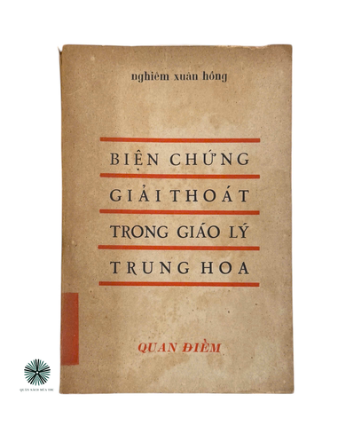 BIỆN CHỨNG GIẢI THOÁT TRONG GIÁO LÝ TRUNG HOA