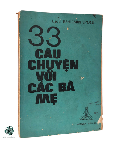33 CÂU CHUYỆN VỚI CÁC BÀ MẸ