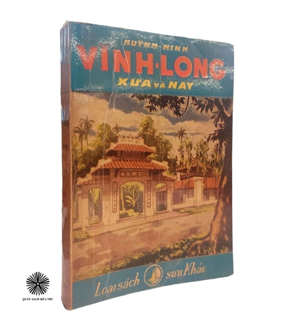 VĨNH LONG XƯA VÀ NAY