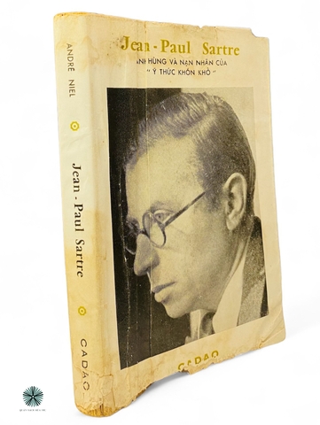 JEAN PAUL SARTRE ANH HÙNG VÀ NẠN NHÂN CỦA Ý THỨC KHỐN KHỔ