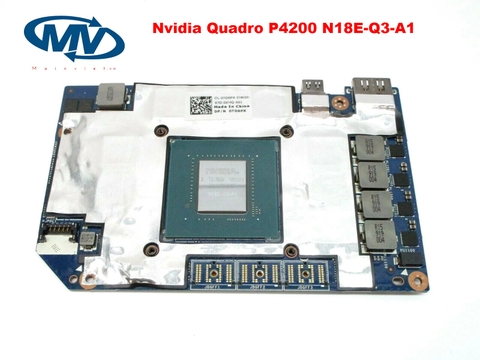 Card đồ họa Nvidia Quadro P3200 6GBP4000M P5000M P3000M P3200M P4200M P5200M ( Dell và HP )