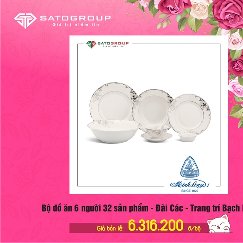 Bộ đồ ăn 6 người 32 sản phẩm - Đài Các - Trang trí Bạch Kim