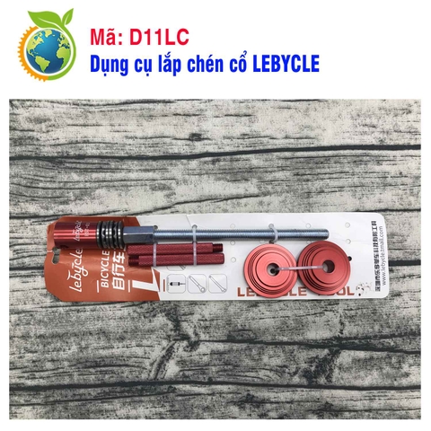 Dụng cụ lắp chén cổ Lebycle