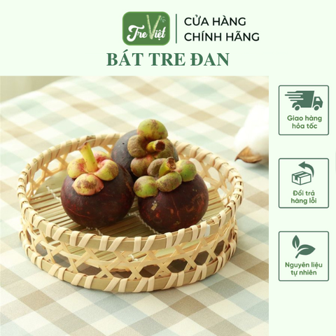 Bát Tre Đan Tròn / Vuông