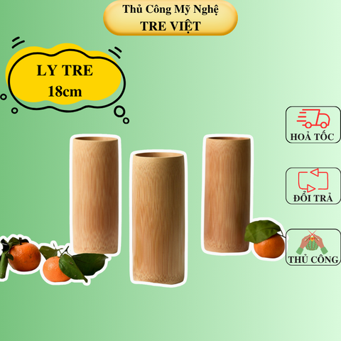 Ly tre đẹp - Cốc uống nước bằng tre cao 18cm - Bamboo Cup