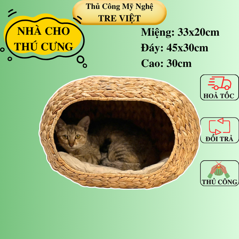Ổ đệm cho thú cưng hình oval - Nhà thú cưng kèm lót bằng lục bình - Ổ mèo