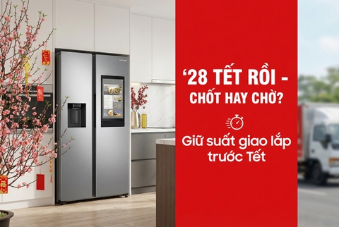 28 Tết: Nên chốt mua điện máy ngay hay chờ giảm giá thêm?