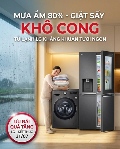 Bắc Giang Mưa Dầm Oi Ẩm 80%: Nỗi Ám Ảnh Quần Áo Hôi Hám, Thực Phẩm Nhanh Hỏng Và Giải Pháp Từ LG