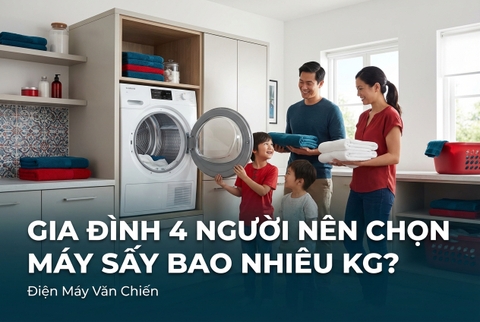 Cách Chọn Máy Sấy Quần Áo Phù Hợp Gia Đình 2–6 Người (Tránh Mua Sai Công Suất)