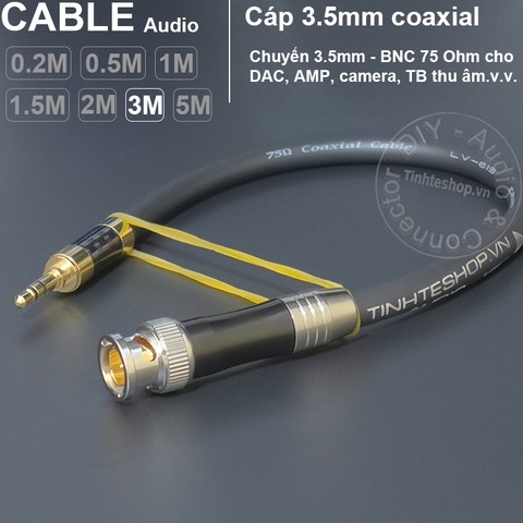 Cáp 3.5 sang BNC 75 Ohm cho Camera Thiết bị thu âm DAC.v.v. - DIY 3.5mm TRS to male BNC coaxial cable