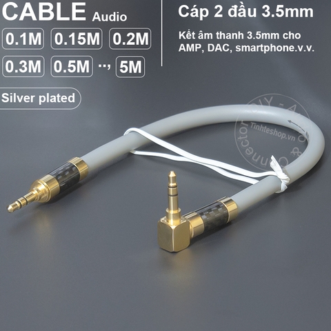 Cáp 2 đầu 3.5 đồng 5N mạ bạc ngắn 10Cm đến 5 mét cho DAC AMP - DIY AUX 3.5mm stereo audio cable 99.997 silver plated copper core