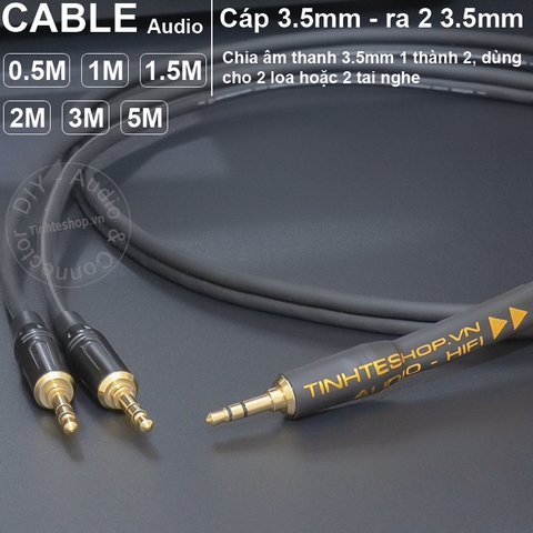 Dây chia 3.5mm đực sang 2 đực DIY 0.5 đến 5 mét - 3.5mm stereo male to 2 3.5mm male cable