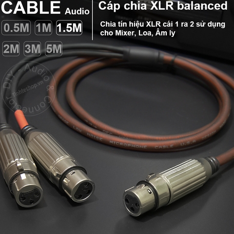 Cáp chia XLR cái sang 2 cái DIY 0.5M đến 5M - XLR splitter female 1 in 2 out
