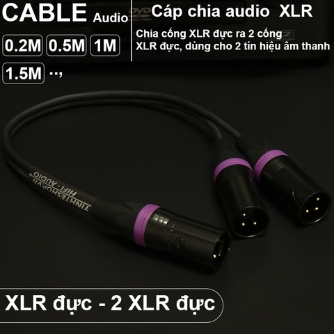 Cáp XLR đực sang 2 XLR đực - Cáp chia XLR male to 2 XLR male 0.2M 0.5M 1M 1.5M