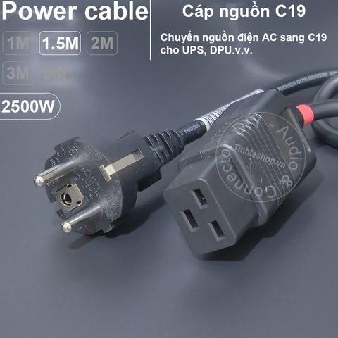 Dây nguồn C19 cho bộ lưu điện UPS DPU DIY 0.5 đến 3 mét phích thẳng EU 16A-250V 3x1mm 2500W