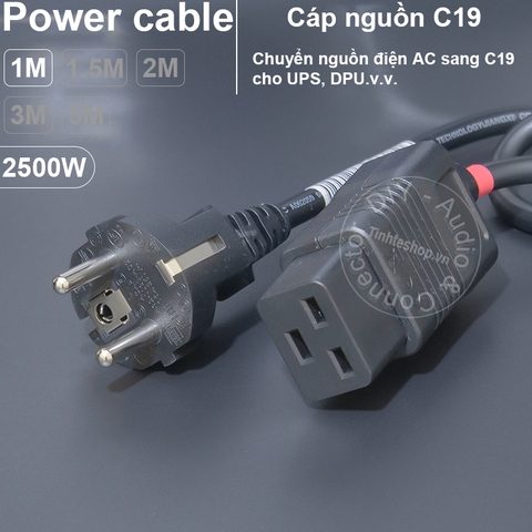 Dây nguồn C19 cho bộ lưu điện UPS DPU DIY 0.5 đến 3 mét phích thẳng EU 16A-250V 3x1mm 2500W