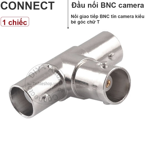 Đầu chia BNC đực ra 2 cái chữ T - BNC connector male to 2 female