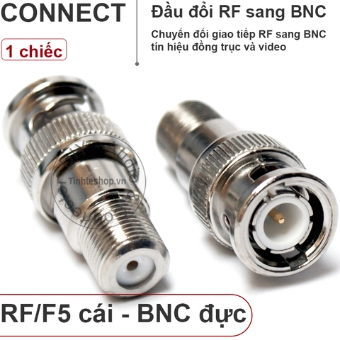 Đầu đổi F5 sang BNC cái - BNC sang F5 connector kèm chuôi vặn 1 chiếc