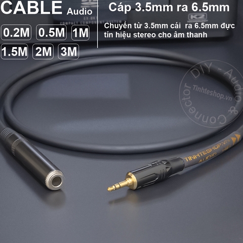 Cáp 3.5 sang 6.5 DIY 0.2 đến 5 mét - 3.5mm male to 6.5mm female cable