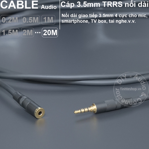 Dây 3.5mm 4 nấc nối dài cho Tai nghe Laptop Smartphone 0.2 đến 40 mét - DIY 3.5mm audio cable 4 pole extension
