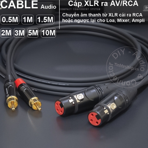 Cặp dây canon cái sang AV DIY 0.5 đến 5 mét cắm cho vang - XLR female to RCA cable