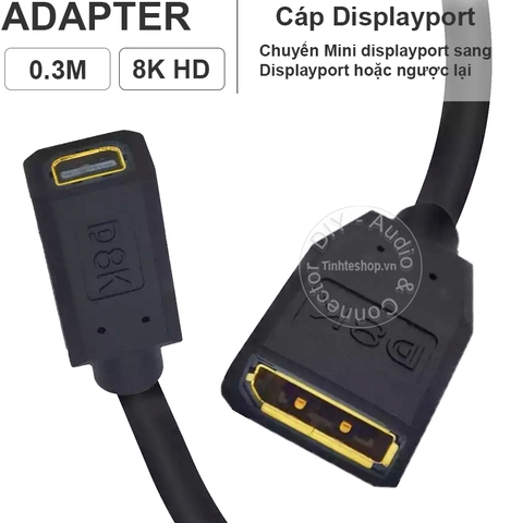 Cáp mini displayport to displayport 8K 0.3M - Displayport female to Mini displayport female cable