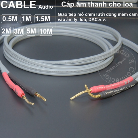 Dây loa jack mỏ chim mềm 1 vế - Homemade 24K gold-plated soft copper mesh speaker cable