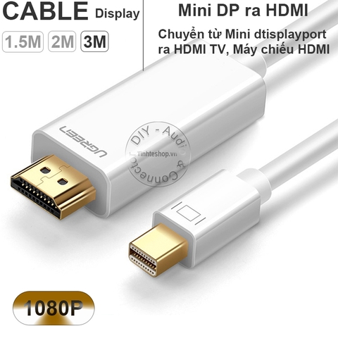 Cáp Mini displayport sang HDMI 1080P Ugreen MD101 - Thunderbolt 2 to HDMI cable full HD 1080p