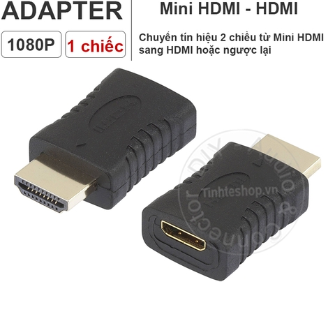 Đầu chuyển HDMI sang Mini HDMI 1 chiếc - HDMI A male to Mini HDMI female