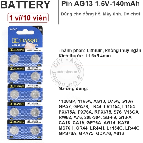 PIN AG13 1128MP 1166A D76A G13A GPA7 GPA76 LR44 LR1154 Tianqiu 1.5V - 1 vỉ 10 viên