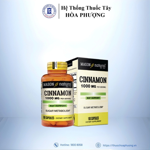 Mason Natural Cinnamon 1000mg - Hỗ trợ chuyển hóa đường