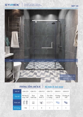 SET 35-PHÒNG TẮM 180 (Hệ Bản Lề Mở Xoay )