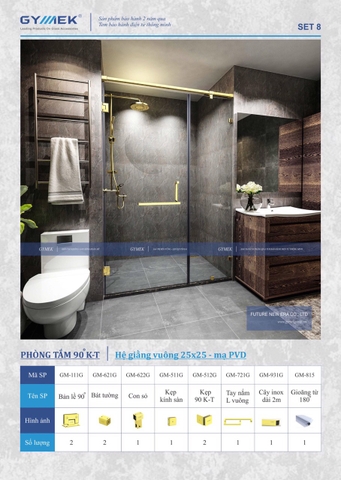 SET 08-PHÒNG TẮM 90 K-T (Hệ Giằng Vuông 25*25 -Mạ PVD)