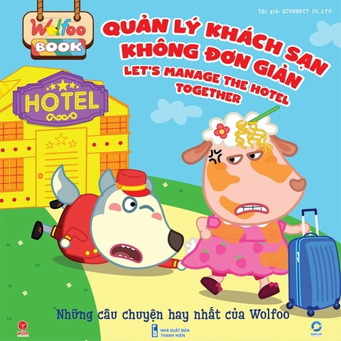 Quản Lý Khách Sạn Không Đơn Giản - Sách Wolfoo